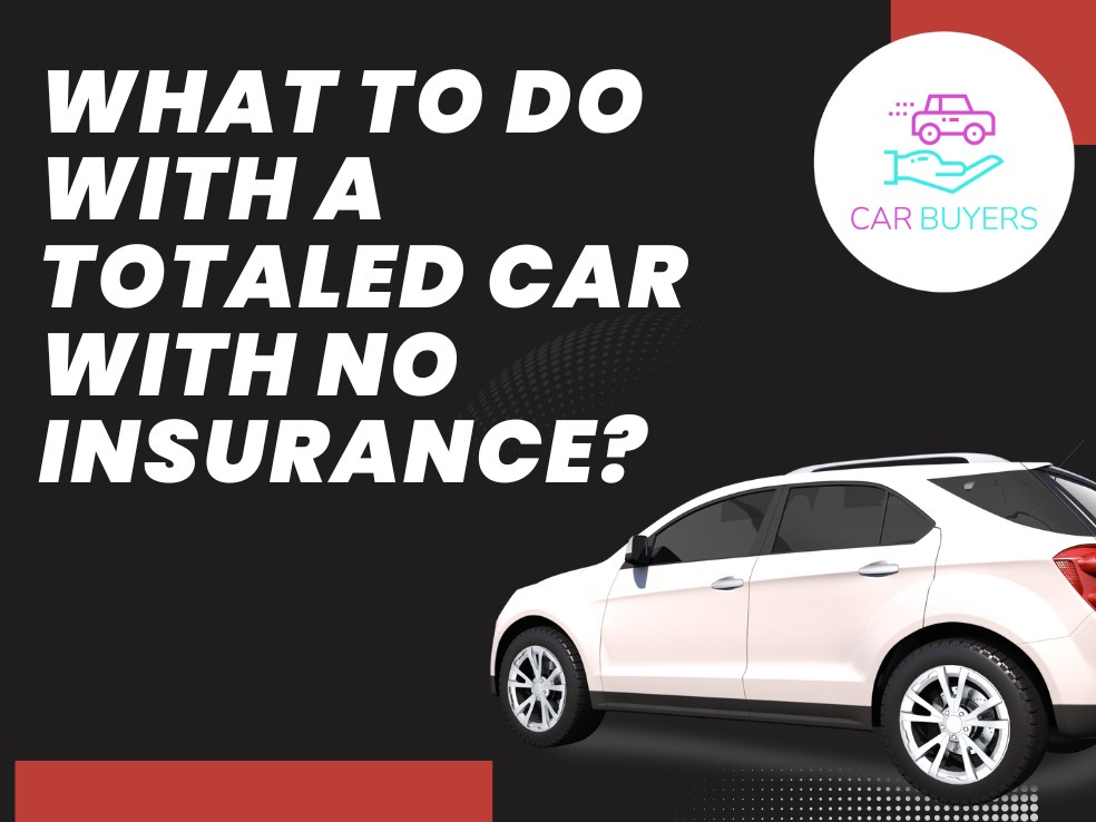blogs/What to Do With a Totaled Car With No Insurance